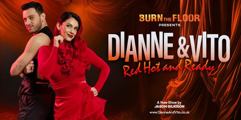Burn The Floor Presents - DIANNE AND VITO - Red Hot and Ready!