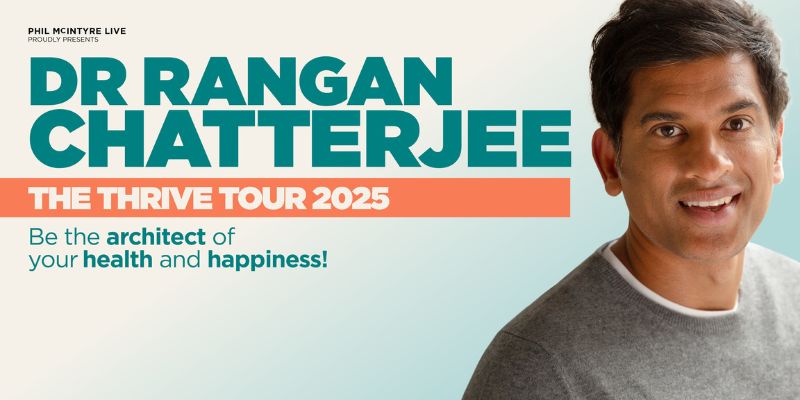 Dr Rangan Chatterjee: The Thrive Tour