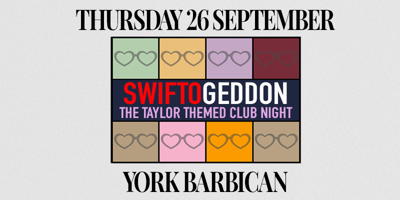 Swiftogeddon - The Taylor Themed Club Night