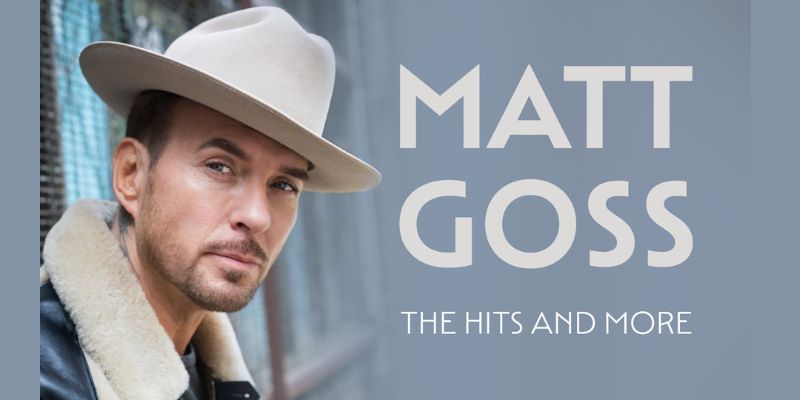 Matt Goss: The Hits & More