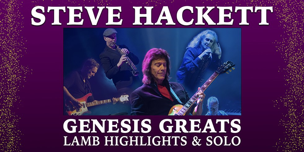 Steve Hackett Genesis Greats: Lamb Highlights & Solo