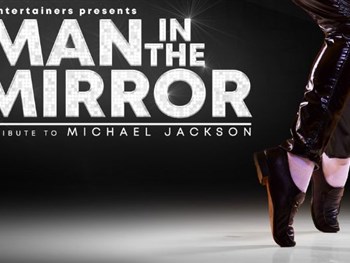 Man In The Mirror - A Tribute to Michael Jackson