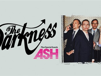 The Darkness with Special Guests ASH